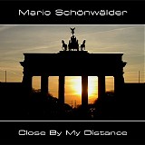 Mario Schonwalder - Close By My Distance