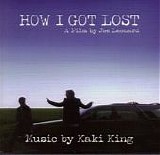 Kaki King - Soundtrack - How I got lost