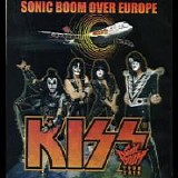 Kiss - Sonic Boom Over Europe