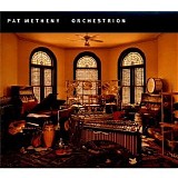 Pat Metheny - Orchestrion
