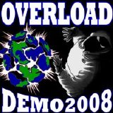 Overload - Demo 2008