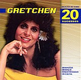 Gretchen - SeleÃ§Ã£o de Ouro - 20 Sucessos