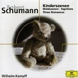 Wilhelm Kempff - Kinderszenen, Waldszenen, Papillons, 3 Romanzen