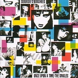 Siouxsie & The Banshees - Once Upon A Time