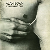 Bown, Alan - Stretching Out
