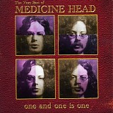 Medicine Head - One and One Is One - The Very Best of Medicine Head
