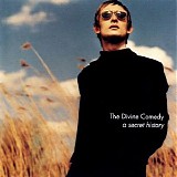 The Divine Comedy - A Secret Historyâ€¦ The Best Of The Divine Comedy