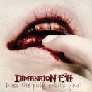 Dimension F3H - Does The Pain Excite You?