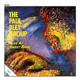 Paul Bley Group - Live At Sweet Basil