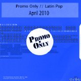 Various artists - Promo Only Latin Pop April 2010