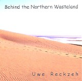 Uwe Reckzeh - Behind the Northern Wasteland