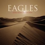 Eagles - Long Road Out Of Eden - Cd 1