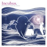 Incubus - Monuments And Melodies - Cd 1