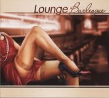 Various artists - Lounge Burlesque - Cd 1