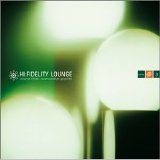 Various artists - Hi-Fidelity Lounge, Vol. 3