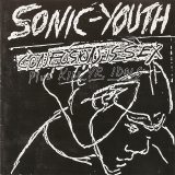 Sonic Youth - Confusion Is Sex + Kill Yr. Idols