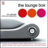 Various artists - The Lounge Box - The Ultimate Chill Out Collection - Cd 2