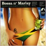 Various artists - Bossa N' Marley - The Electro - Bossa Songbook Of Bob Marley
