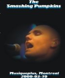 The Smashing Pumpkins - Live In Montreal 2000