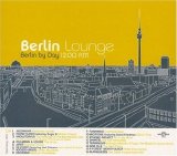 Various artists - Berlin Lounge - Cd 2 - Berlin By Night 12.00 A.M.