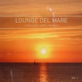 Various artists - Lounge Del Mare - Chillout CafÃ© Pearls, Vol. 01