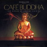 Various artists - CafÃ© Buddha - The Cream Of Lounge Cuisine, Vol. 02 - Cd 1