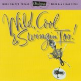 Various artists - Wild, Cool & Swingin' Too