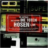 Die Toten Hosen - Im Auftrag Des Herrn - Live