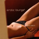 Various artists - Erotic Lounge, Vol. 04 - Bare Jewels - Cd 1