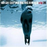 A-Ha - How Can I Sleep With Your Voice In My Head - Cd 2