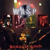 W.A.S.P. - Double Live Assassins - Cd 1