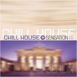 Various artists - Chill House Sensation - Berlin