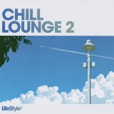 Various artists - Chill Lounge, Vol. 02 - Cd 1