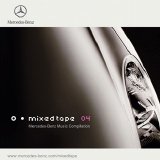 Various artists - Mercedes-Benz Mixed Tape Vol. 04