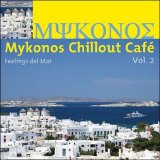 Various artists - Mykonos Chillout Cafe, Vol. 02
