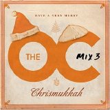 Various artists - The Music From The O.C. - Mix 3 - Have A Very Merry Christmas