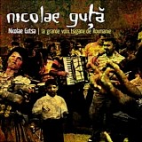 Nicolae Gutsa - La grande voix tsigane de Roumanie