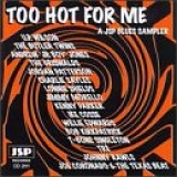 Various artists - Too Hot For Me (JSP)