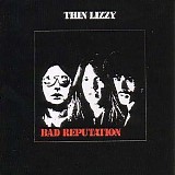 Thin Lizzy - Bad reputation