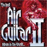 Various artists - The Best Air Guitar Album in the World... II