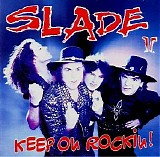 Slade - Keep On Rockin'