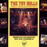 The Toy Dolls - Twenty Two Tunes Live From Tokyo