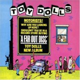 The Toy Dolls - A Far Out Disc