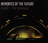 Kode9 & The Spaceape - Memories of The Future
