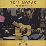 Neal Morse - Inner Circle DVD May 2010: Live & Acoustic