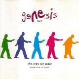 Genesis - Live - The Way We Walk, Vol. 2 (The Longs)