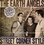 Earth Angels. The - Street Corner Style