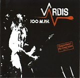Vardis - 100 M.P.H (Remaster)