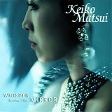 Keiko Matsui - Whisper from the Mirror