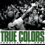 True Colors - Consider It Done